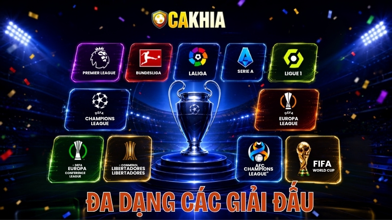 Đa dạng các giải đấu